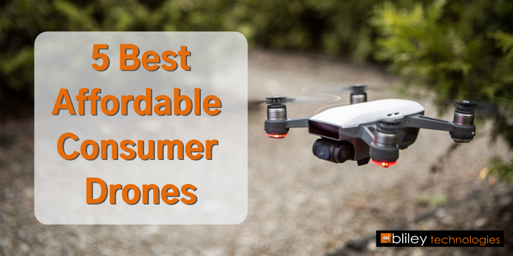 Best Affordable Consumer Drones
