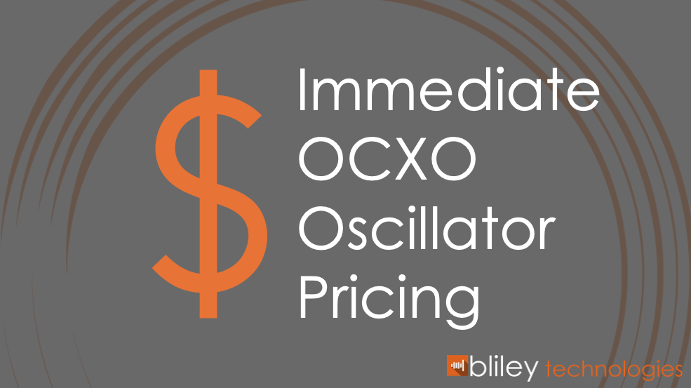 Immediate OCXO Oscillator pricing guide