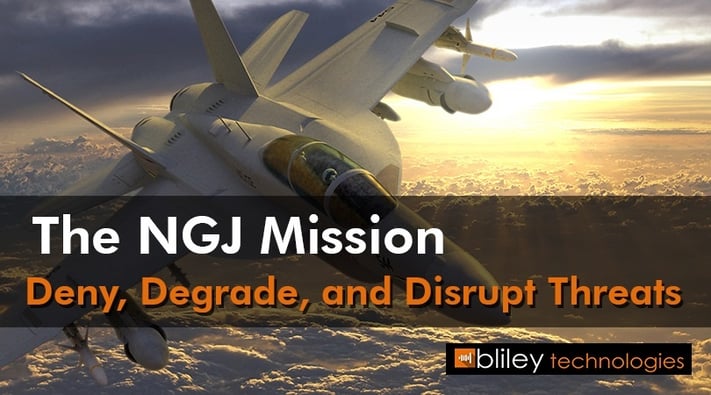 The NGJ Mission - Deny, Degrade, and Disrupt Threats.jpg