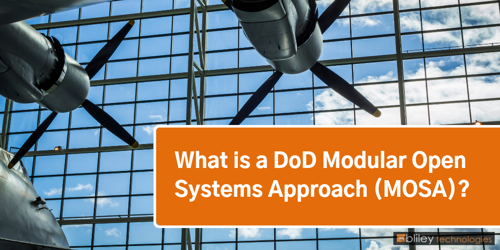 What is a DoD Modular Open Systems Approach (MOSA)_