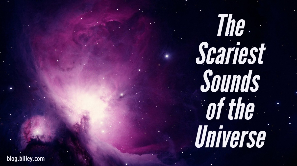 Creepy Frequencies Scary Sounds Of The Universe The Scariest Sounds Of Universe