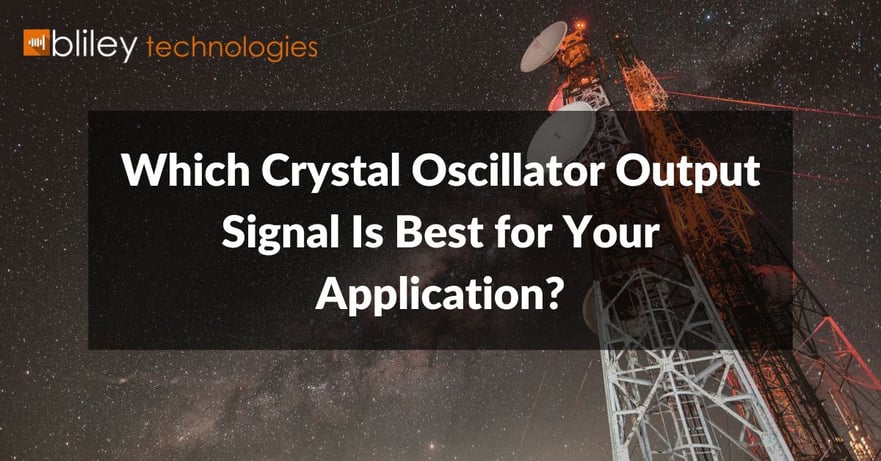 which crystal oscillator output signal is best for your application?