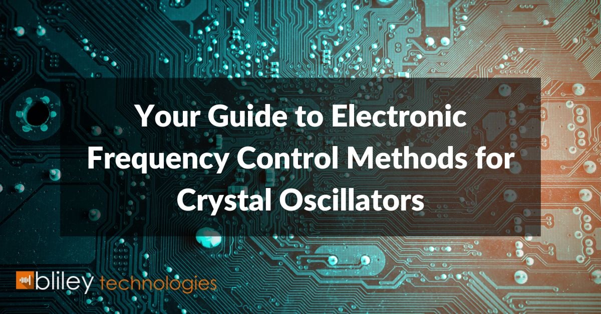your guide to electronic frequency control methods for crystal oscillators