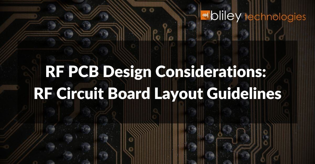 RF PCB Design Considerations RF Circuit Board Layout Guidelines