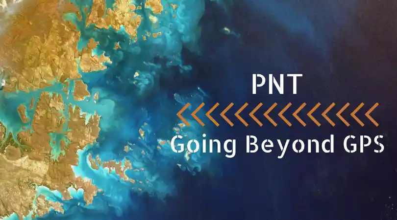 PNT Going Beyond GPS